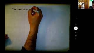 Lecture 17: Solution Models - Ideal, Dilute, and Regular