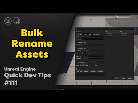 Quick Dev Tip # 111 UE5 - Bulk Rename Assets