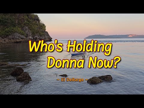 WHO'S HOLDING DONNA NOW? - (Karaoke Version) - in the style of El DeBarge