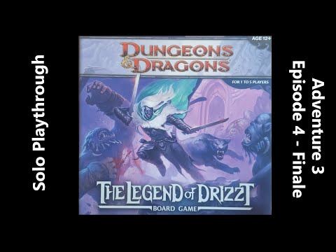 The Legend of Drizzt Board Game - Adventure 3 Playthrough - Episode 4 - Finale