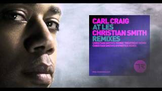 Carl Craig - At Les (Christian Smith's Hypnotica Remix)
