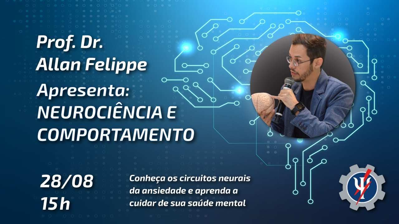 Palestra: Neurociência e Comportamento