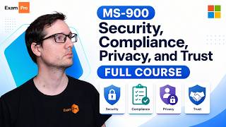 MS-900 Security, Compliance, Privacy, and Trust Full Course