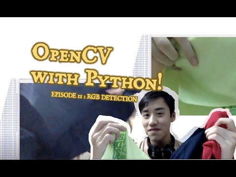 OpenCV with Python! Ep11. Introduction to RGB and Masks!