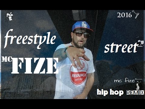 Fize mc ¬fast freestyle¬street remix°#1