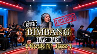 Download lagu I SWEAR THIS IS THE COOLEST COVER!!! 'BIMBANG – Elvy Sukaesih | Rock N Jazz - By - ADBR mp3