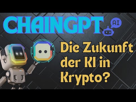 ChainGPT - die Revolution der KÜNSTLICHEN INTELLIGENZ im Kryptomarkt!