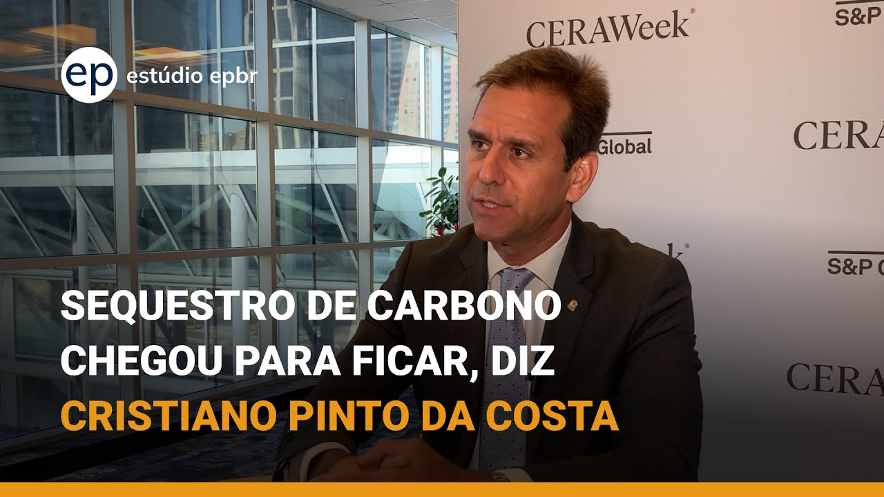 CERAWeek 2024 | Cristiano Pinto da Costa: Sequestro de carbono chegou para ficar