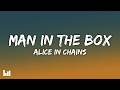 Alice In Chains Man In The Box Lyrics