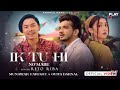 Ik Tu Hi New Song Rito Riba Munawwar Faruqi Brand New Hindi Song