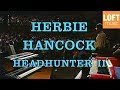 Herbie Hancock & The Headhunters - Spider (Live in Munich, 1989)