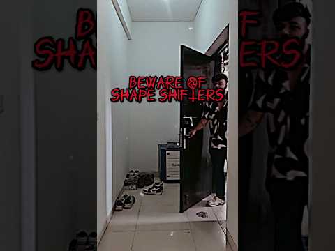 Beware of Shape Shifters - Short Horror Film 💀😳| #shorts #shapeshifter #horrorstories #scary #creepy