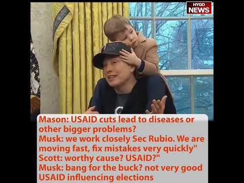 Q: USAID cuts lead to bigger problems? $50m GAZA condoms? Musk: work with Rubio, why $50m anywhere?