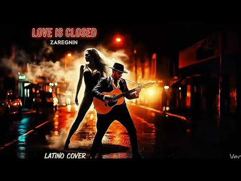 Love is Closed - Latino Rock cover by ZarEgnin (cinematic ai music video)