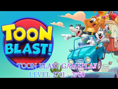 TOON BLAST GAMEPLAY LEVEL 2701 - 2750