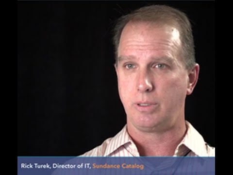Sundance Catalog - Customer Success Story (Rick Turek - Director of IT)