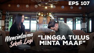 Download lagu Lingga Mengakui Menyesal Dan Meminta Maaf - MENCINTAIMU SEKALI LAGI | Eps 107 Part 1 mp3 Download lagu Lingga Mengakui Menyesal Dan Meminta Maaf - MENCINTAIMU SEKALI LAGI | Eps 107 Part 1 mp3