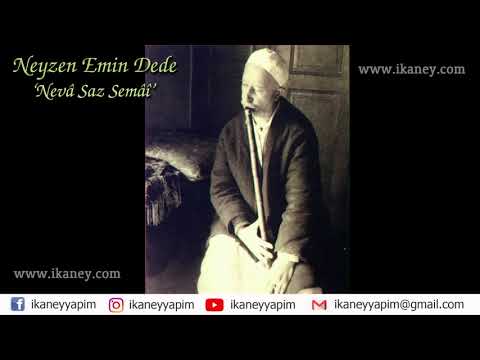 Neyzen Emin Dede - Nevâ Saz Semâî