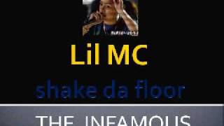 Lil MC ( shake da floor )