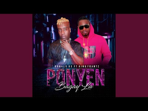Ponyen Bagay La (feat. king Frantz)