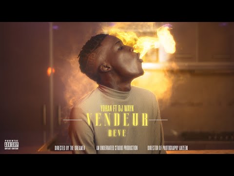 Dj Wayn & Yohan - VENDEUR RÊVE (Official Music Video)