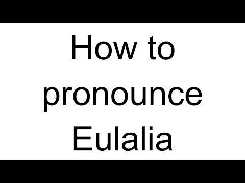 How to Pronounce Eulalia (Spanish)