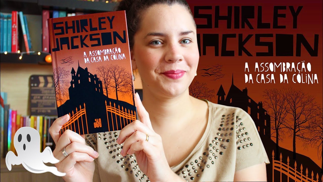 Watch Now A ASSOMBRAÇÃO DA CASA DA COLINA, de Shirley Jackson | BOOK ADDICT A ASSOMBRAÇÃO DA CASA DA COLINA, de Shirley Jackson | BOOK ADDICT