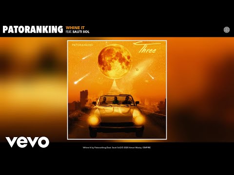 Patoranking - Whine It (Audio) ft. Sauti Sol