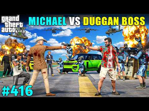 THE BIGGEST WAR WITH DUGGAN BOSS | GTA V GAMEPLAY #416 | GTA 5