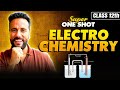 Class 12th Chemistry Electrochemistry Super One Shot By Ashu Sir