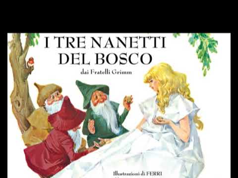 i tre nanetti del bosco - Fiabe sonore