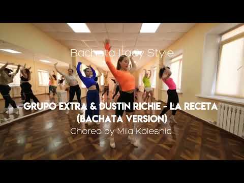 Bachata Lady Style | Grupo Extra & Dustin Richie - La Receta | by Mila Kolesnik