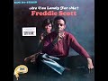 Freddie Scott - Open The Door To Your Heart - (Shout LP Track)