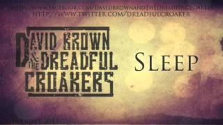 Sleep - David Brown & The Dreadful Croakers