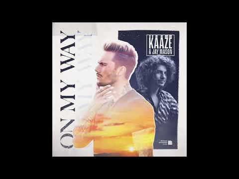 KAAZE & Jay Mason - On My Way (Extended Mix)