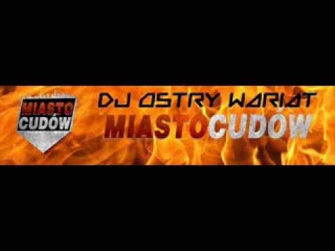 DJ OSTRY WARIAT MIX SET 1