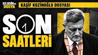 Kaşif Kozinoğlu Nasıl Öldü? Kamera Kayıtları, İfadeler ve İddialar | E