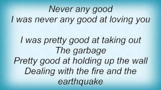 Leonard Cohen - Never Any Good Lyrics