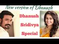 Dhanush Sridivya Love Whatsapp Status Full Screen New Version