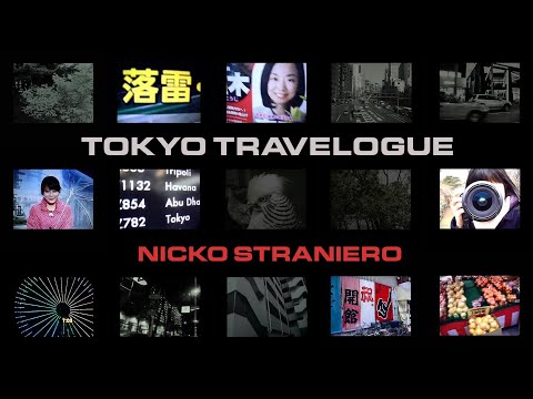 NICKO STRANIERO "Tokyo Travelogue" film (soundtrack by Logan Sky & Amboss)