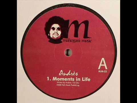 Andrés - Moments In Life