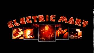 ELECTRIC MARY - ALREADY GONE