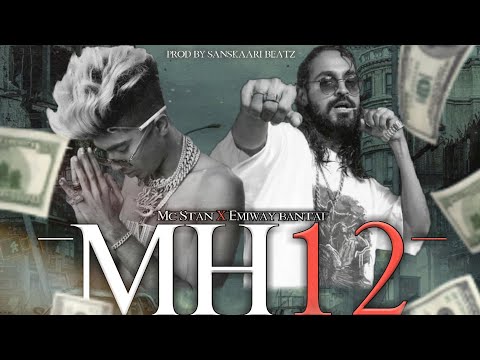 MC STAN Ft EMIWAY BANTAI (Chusamba X MH12) Prod By Sanskaari Beatz