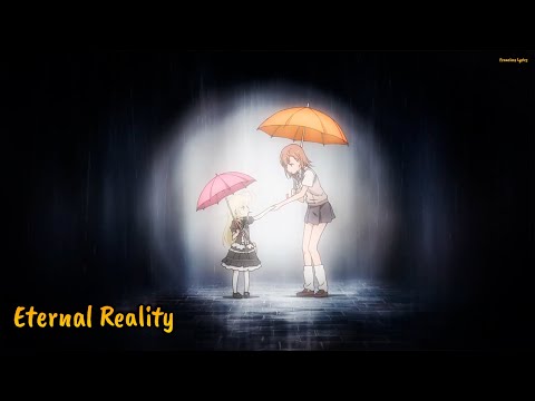 『Lyrics AMV』 Toaru Kagaku no Railgun S OP 2 Full - eternal reality / fripSide