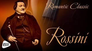 Romantic Classic - Gioachino Rossini