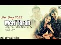 Meri Tarah (Lyrics) | Jubin N, Payal D | Gautam G, Heli, Himansh K | Kunaal V | Navjit B | Bhushan K