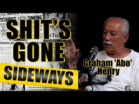 Shit's Gone Sideways - Graham 'Abo' Henry, Sydney underworld icon