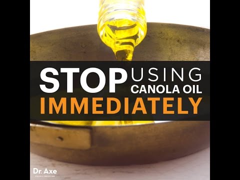 Stop using Canola (Rapeseed) oil