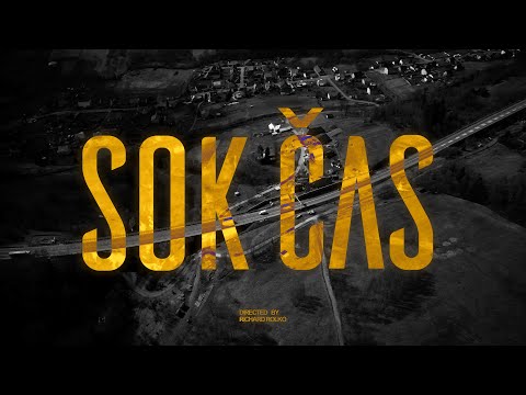 SOK -  ČAS  (Official Video)