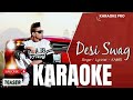 Desi Swag Karaoke | KAMBI ft. Deep Jandu | Official Video | Desi Swag Records